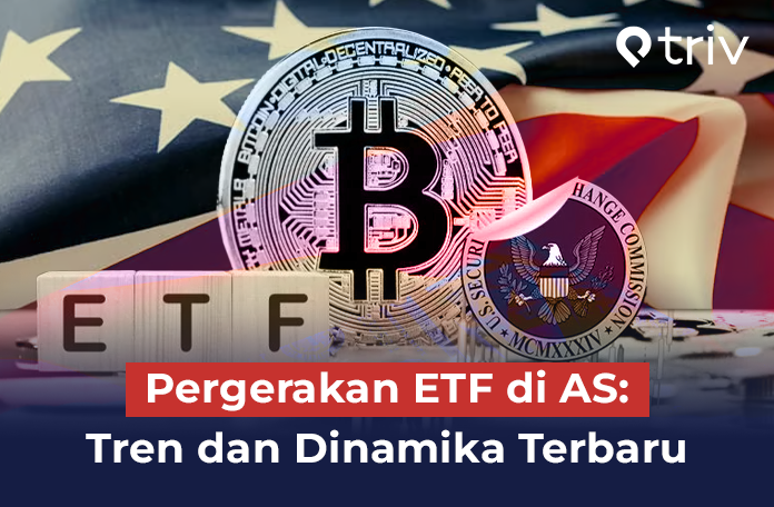 Pergerakan ETF di AS: Tren dan Dinamika Terbaru