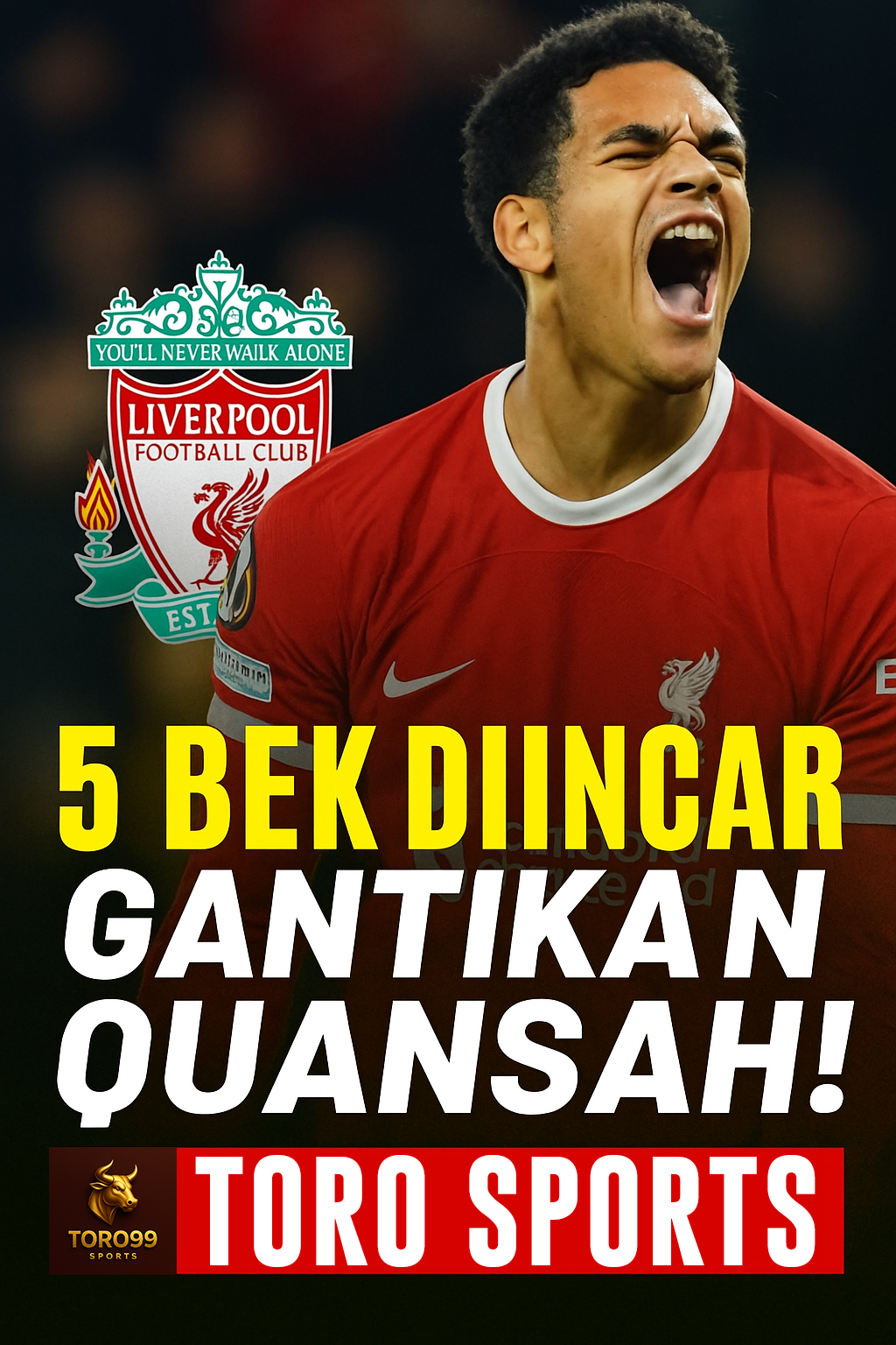 ๐จ Liverpool Cari PENGGANTI QUANSAH! Ini 5 Kandidatnya, Bukan Nama Sembarangan!